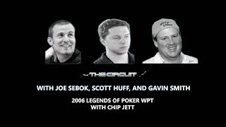 The Circuit 2006 Legends Of Poker WPT Day 1B and Interview Chip Jett