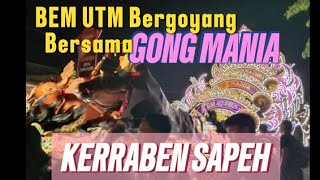 GONG MANIA Gemparkan UTM dengan Lagu KERRABEN SAPEH