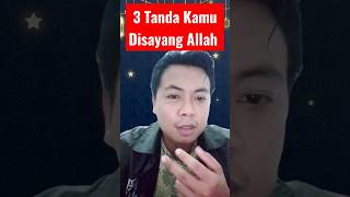 TANDA KAMU DISAYANG ALLAH #shorts #viral