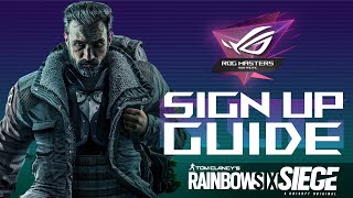 ROG Masters APAC 2022 - Rainbow Six Siege | Sign Up Guide