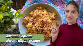 Khoye wali Seviyan | Ramadan Special | Eid Special