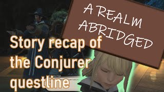 [FFXIV] Conjurer Story Recap - A Realm Abridged