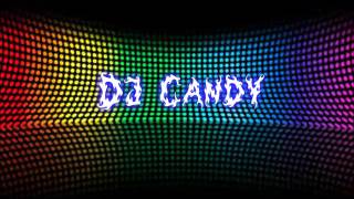 Muzyka z podbiciem basu do auta i na imprezę (Dj Candy) Dawniej dj k@m!l