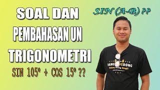 SOAL & PEMBAHASAN UJIAN NASIONAL TRIGONOMETRI (UNBK MATEMATIKA) #AYOBELAJAR