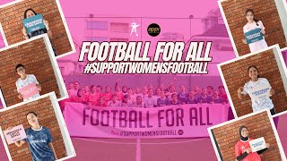 FOOTBALL FOR ALL | ASBWI bersama APPI #SupportWomensFootball