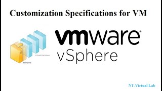 Create Customization Specifications for VM