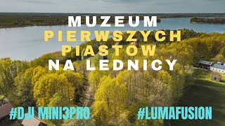 Muzeum Pierwszych Piastów na Lednicy