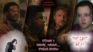 The Last of Us Episode 5 Endure, survive spoiler review -- NO MERCY!