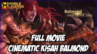 FULL MOVIE CINEMATIC KISAH BALMOND MOBILE LEGENDS BAHASA INDONESIA