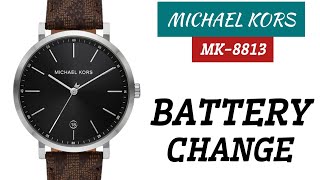 How To Change Battery Michael Kors MK8813 watch