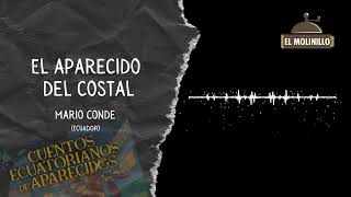 EL APARECIDO DEL COSTAL (Mario Conde) - ECUADOR