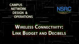 Wireless Connectivity: Link Budget and Decibels