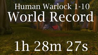 Classic WoW - Warlock 1-10 [OLD] World Record (1h 28m 27s)