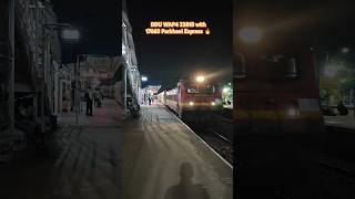 DDU WAP4 + 17663 PARBHANI EXPRESS 🔥🔥