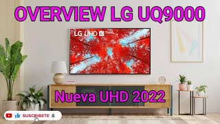 ⚡LG UQ9000 Smart Tv 4K UHD NUEVA LINEA 2022: Overview en Español (English Subtitles)