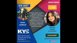 KYE Talks with Indu Punj, Founder of Stories Matter