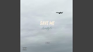 Save Me Freestyle