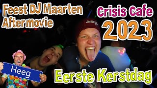 Crisis Cafe - Heeg #FeestDjmaarten #Aftermovie #TweedeKerstDag 2023 #SchuurFeest