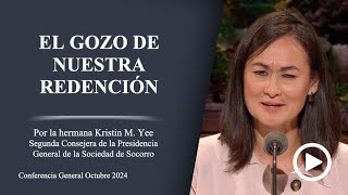 El gozo de nuestra redención - Kristin M. Yee