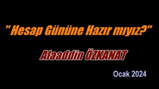 Hesap Gününe Hazır mıyız?