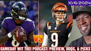 Ravens vs. Bengals WEEK 5 BETS NFL| GAMEDAY WIT TREI PODCAST