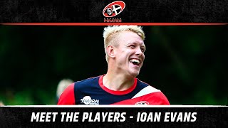 Meet the Players - Ioan Evans