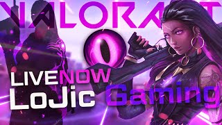 🔴 VALORANT LIVE - w / LoJic Gaming