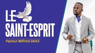 LE SAINT-ESPRIT | Pasteur Wilfried ZAHUI | JCM tv