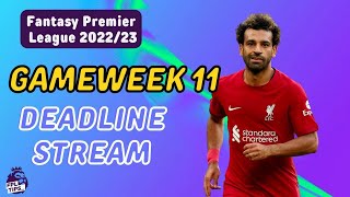 Gameweek 11 Deadline Stream | FANTASY PREMIER LEAGUE 2023/24