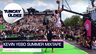 Kevin Yebo ProAm Summer Mixtape 2018