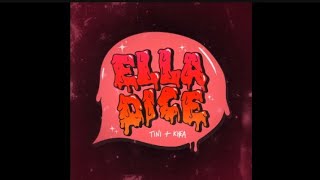 Ella Dice