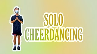 SOLO CHEERDANCING | GRADE12 | ICT STUDENT | PHYSICAL EDUCATION