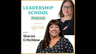 Ep. 85: The Emotionally Intelligent Boardroom with Guest Sharon Critchlow