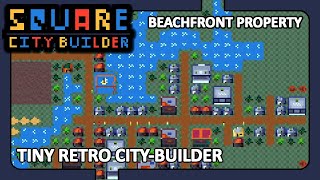 Square City Builder - Village Map Tiny Retro City Builder - no commentary