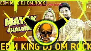 DJ OM ROCK MATAK CHALUNGI SONG REMIX FULL EDM DANCE DROP TRANCE MIX BY DJ OM ROCK NEW HARYANVI SONG