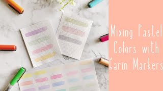 Color Mixing for Pastel Colors using Karin Markers