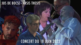 JUS DE BOCSE - Arsis Thesis - La VOD du Triton