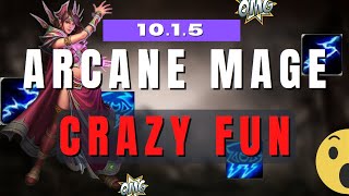 Arcane Mage is INSANELY FUN in 10.1.5