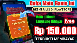 AKHIRNYA CAIR💵 MAIN 1 MENIT DIBAYAR 150 RIBU - GAME PENGHASIL UANG TERCEPAT 2024 TERBUKTI MEMBAYAR