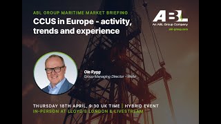 ABL Maritime Market Briefing | CCUS in Europe | April 2024