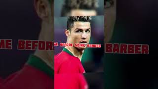 Ronaldo me before going barber vs after haircut #music #ronaldo #shorts #remix #viral #trending