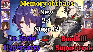 E0S0 Dr. Ratio Hypercarry & E0S0 Boothill Superbreak New Memory of chaos stage 12 clear / HSR