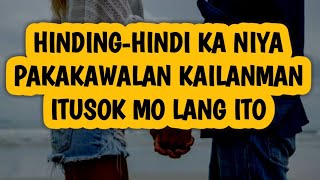 HINDING-HINDI KA NIYA PAKAKAWALAN KAILANMAN ITUSOK MO ITO