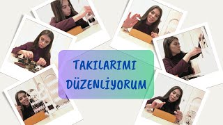 TAKILARIMI DÜZENLİYORUM