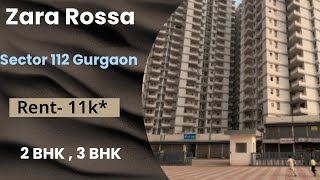 2 , 3 BHK  Flat For Rent in Zara Rossa Sector 112, Gurgaon #affordablehousing #zararossa #rent #2bhk