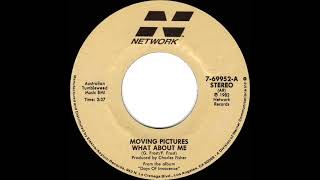 1982 HITS ARCHIVE: What About Me - Moving Pictures (stereo 45)