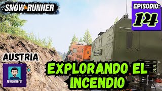 Analizando el incendio y nueva mejora  | Ep. 14 | Austria-SnowRunner PC