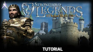 Stronghold Legends Tutorial