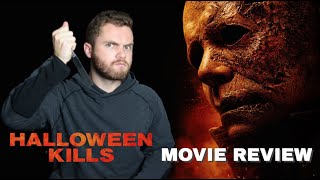 Halloween Kills - Movie Review