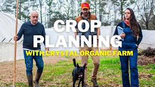 Crystal Organic Farm Crop Planning